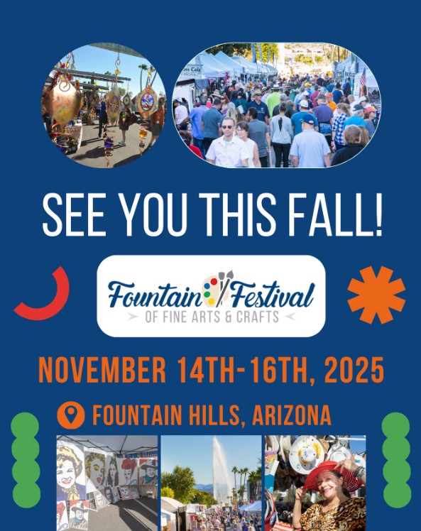 Fountain Hills Fall Arts Festival Nov 14-16 2025 (Volunteers needed)